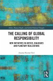 The Calling of Global Responsibility (eBook, ePUB) The Calling of Global Responsibility (eBook, ePUB)