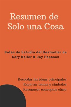 Resumen de Solo una Cosa (eBook, ePUB) - B, Mente