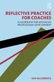 Reflective Practice for Coaches (eBook, PDF)
