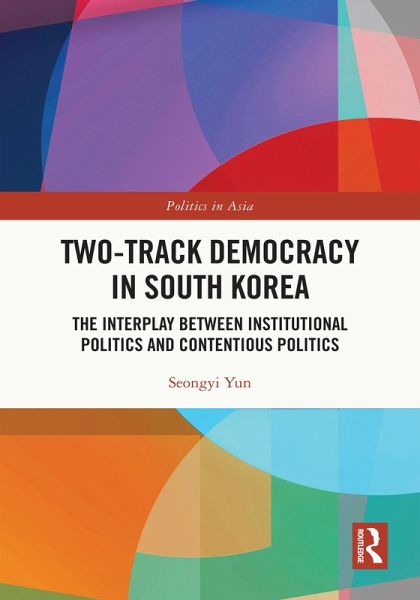 Two-Track Democracy in South Korea (eBook, ePUB) Two-Track Democracy in South Korea (eBook, ePUB)