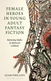 Female Heroes in Young Adult Fantasy Fiction (eBook, ePUB)