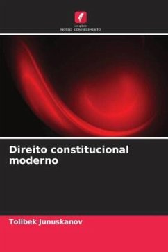 Direito constitucional moderno - Junuskanov, Tolibek