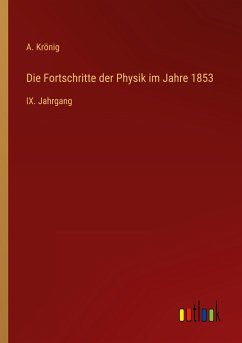 Die Fortschritte der Physik im Jahre 1853 - Krönig, A.