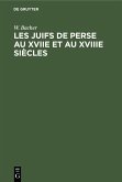 Les Juifs de Perse au XVIIe et au XVIIIe siècles (eBook, PDF) Les Juifs de Perse au XVIIe et au XVIIIe siècles (eBook, PDF)