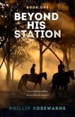 Beyond His Station (eBook, ePUB)