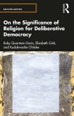 On the Significance of Religion for Deliberative Democracy (eBook, ePUB)