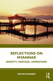 Reflections on Myanmar (eBook, ePUB)