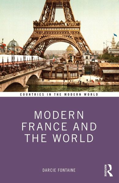 Modern France and the World (eBook, ePUB) Modern France and the World (eBook, ePUB)
