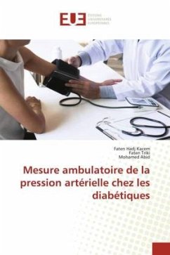 Mesure ambulatoire de la pression artérielle chez les diabétiques - Hadj Kacem, Faten;Triki, Faten;Abid, Mohamed