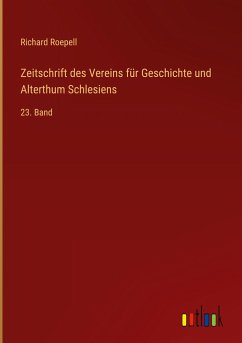 Zeitschrift des Vereins für Geschichte und Alterthum Schlesiens