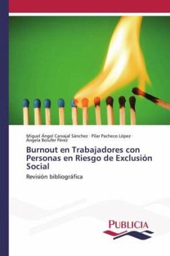 Burnout en Trabajadores con Personas en Riesgo de Exclusión Social - Carvajal Sánchez, Miguel Ángel;Pacheco López, Pilar;Bolufer Pérez, Ángela