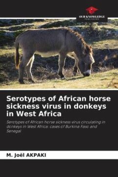 Serotypes of African horse sickness virus in donkeys in West Africa - Akpaki, M. Joël
