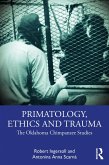 Primatology, Ethics and Trauma (eBook, ePUB)