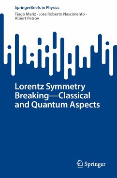 Lorentz Symmetry Breaking—Classical and Quantum Aspects (eBook, PDF) - Mariz, Tiago; Nascimento, Jose Roberto; Petrov, Albert