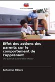 Effet des actions des parents sur le comportement de l'apprenant
