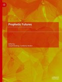 Prophetic Futures (eBook, PDF)