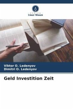 Geld Investition Zeit - Ledenyov, Viktor O.;Ledenyov, Dimitri O.