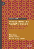 COVID-19 and the Case Against Neoliberalism (eBook, PDF)