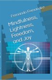 Mindfulness, Lightness, Freedom, and Joy (eBook, ePUB)
