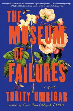 The Museum of Failures (eBook, ePUB) - Umrigar, Thrity