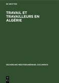 Travail et travailleurs en Algérie (eBook, PDF)