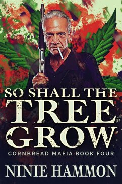 So Shall The Tree Grow (Cornbread Mafia) (eBook, ePUB) - Hammon, Ninie