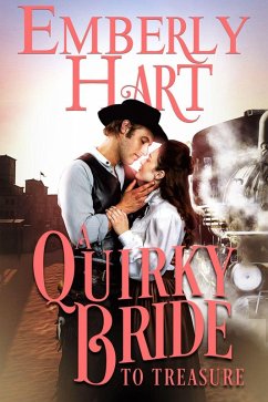 A Quirky Bride to Treasure (The Bridal Train, #2) (eBook, ePUB) - Hart, Emberly