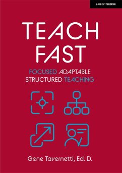 Cover Teach Fast: Focused Adaptable Structured Teaching (eBook, ePUB)