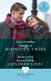 Father For The Midwife's Twins / Reunited With The Children's Doc: Father for the Midwife's Twins / Reunited with the Children's Doc (Atlanta Children's Hospital) (Mills & Boon Medical) (eBook, ePUB)