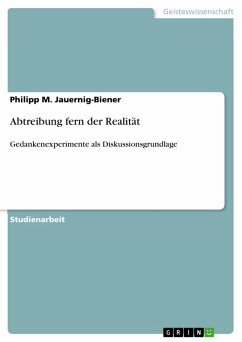 Abtreibung fern der Realität (eBook, PDF) - Jauernig-Biener, Philipp M.