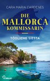 Die Mallorca-Kommissarin - Tödliche Siesta (eBook, ePUB)