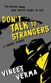 Don't Talk To Strangers - A short story (eBook, ePUB)