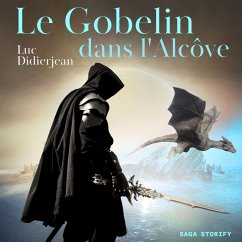 Le Gobelin dans l'Alcôve (MP3-Download) - Didierjean, Luc