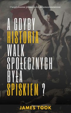 A gdyby historia walk spolecznych byla fabula? (eBook, ePUB)