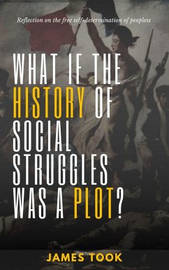 What if the history of social struggles was a plot? (eBook, ePUB)