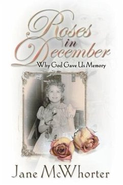 Roses in December (eBook, ePUB) - McWhorter, Jane