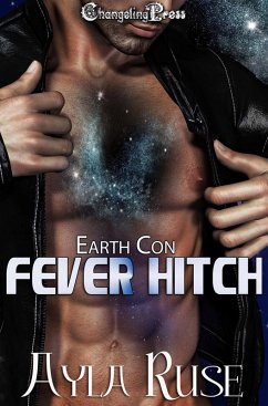 Fever Hitch (Earth Con, #1) (eBook, ePUB) - Ruse, Ayla