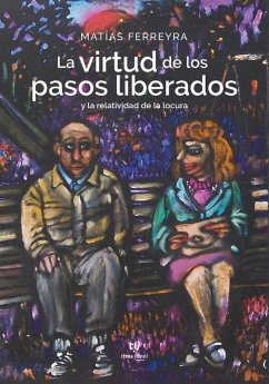 Cover La virtud de los pasos liberados (eBook, ePUB)