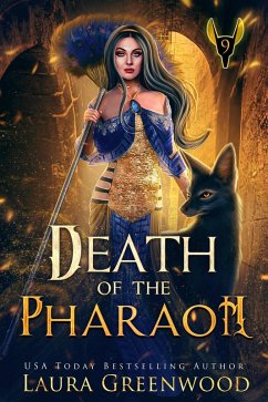 Death Of The Pharaoh (The Apprentice Of Anubis, #9) (eBook, ePUB) - Greenwood, Laura