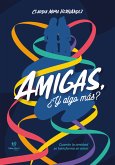 Amigas ¿Y algo más? (eBook, ePUB)