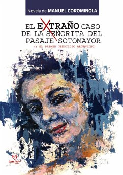 El extraño caso de la señorita del pasaje Sotomayor (eBook, ePUB) - Corominola, Manuel