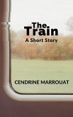 The Train: A Short Story (eBook, ePUB)