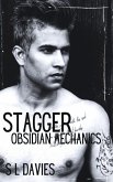 Stagger (Obsidian Mechanics, #4) (eBook, ePUB)