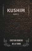 Kushim (Mil vidas en una., #1) (eBook, ePUB)