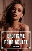 Érotisme Pour Adulte (eBook, ePUB)