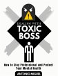 Dealing with a Toxic Boss How to Stay... - Bild 1