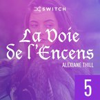 La Voie de l'Encens 5 (MP3-Download)