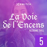 La Voie de l'Encens 5 (MP3-Download)