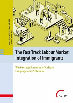 The Fast Track Labour Market Integration of Immigrants (eBook, PDF)