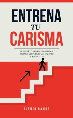 Cover Entrena tu carisma (eBook, ePUB)